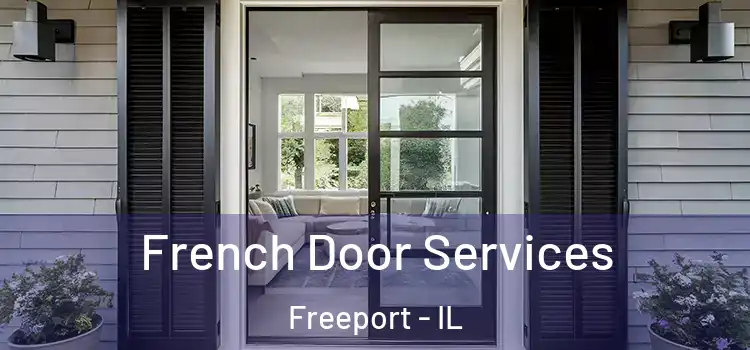 French Door Services Freeport - IL