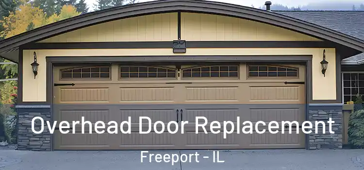  Overhead Door Replacement Freeport - IL