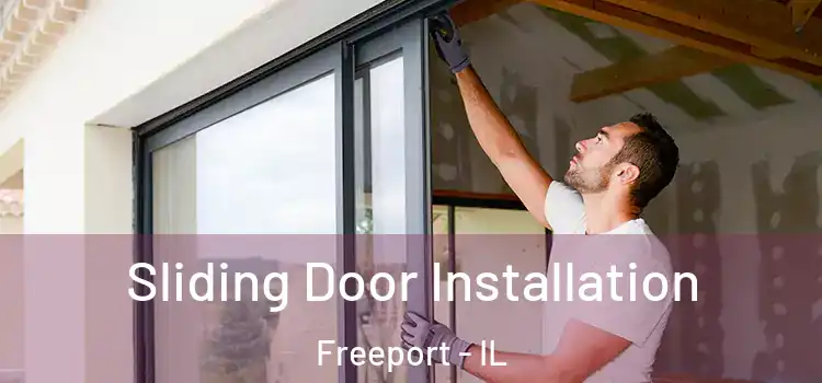 Sliding Door Installation Freeport - IL